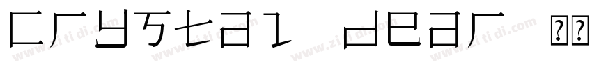 Crystal dear 常规 (西方)字体转换